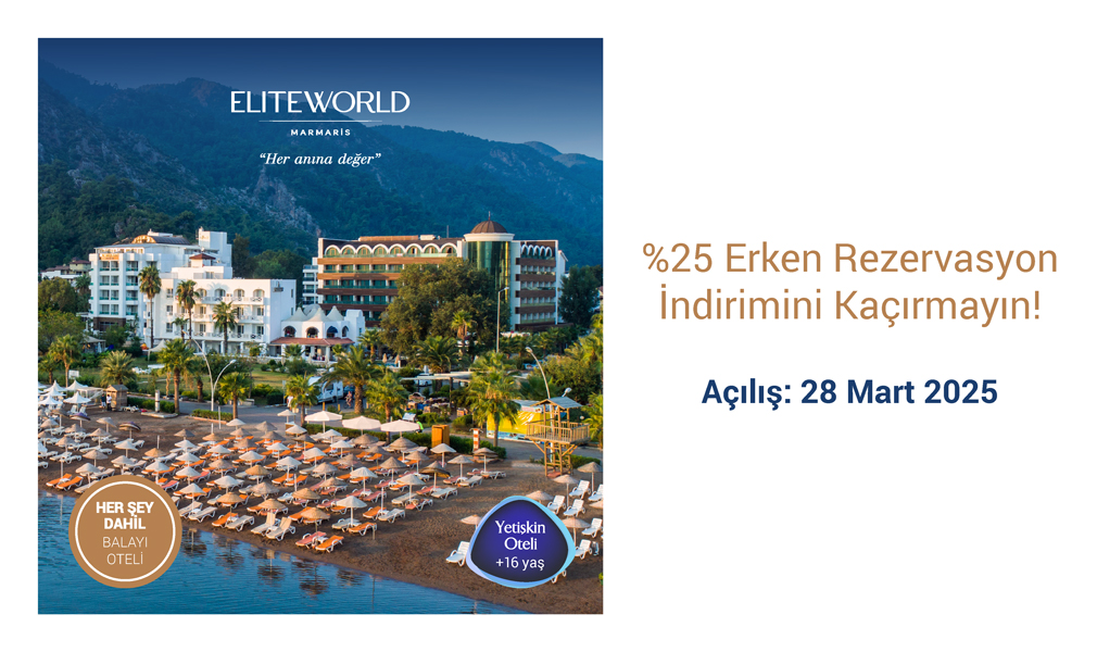 Early Booking Opportunity at Elite World Marmaris