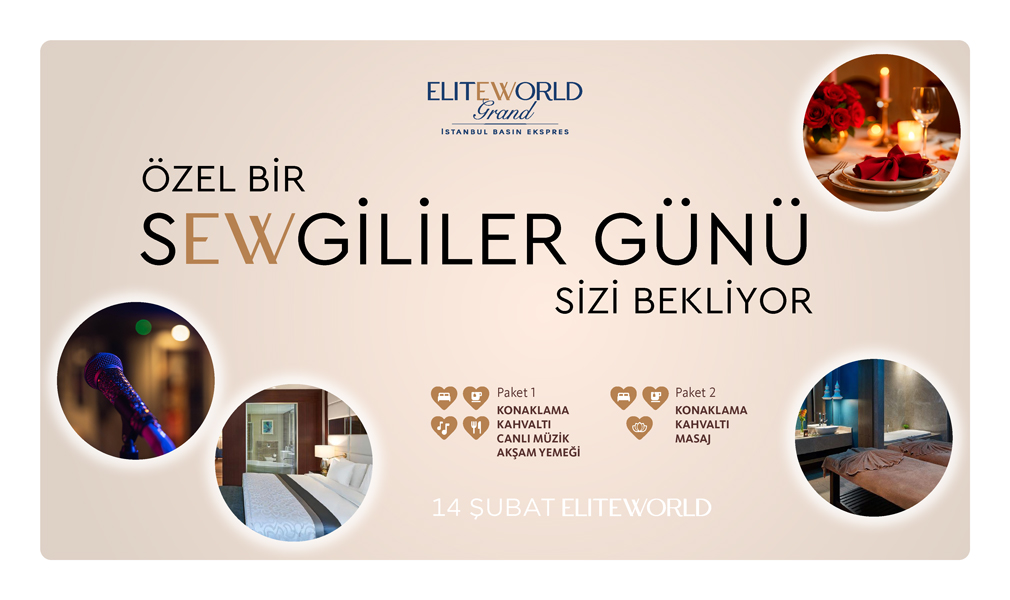 Elite World Grand İstanbul Basın Ekspres’te Özel Bir Sevgililer Günü Sizleri Bekliyor